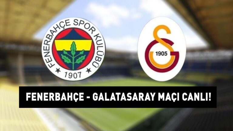 FENERBAHÇE GALATASARAY MAÇINI CANLI İZLE:Fenerbahçe Galatasaray Süper Lig maçı ne zaman, saat kaçta, hangi kanalda yapılacak? DEV DERBİ'NİN OLASI 11'İ
